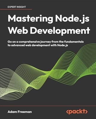 Mastering Nodejs Web Developme - GOOD