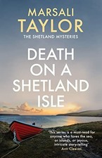 Death on a Shetland Isle (Cass Lynch),Marsali Taylor