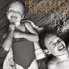 HISS GOLDEN MESSENGER - JUMP FOR JOY - CD LIKE NEW FREE US SHIPPING