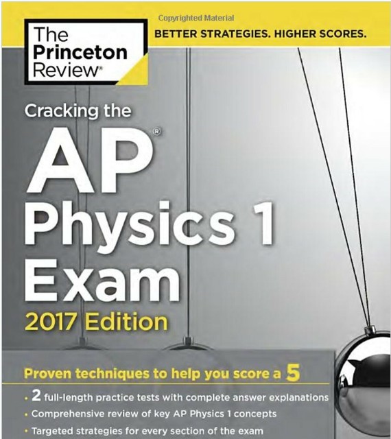 The Princeton Review Cracking The AP Physics 1 Exam 2017 Edition Book