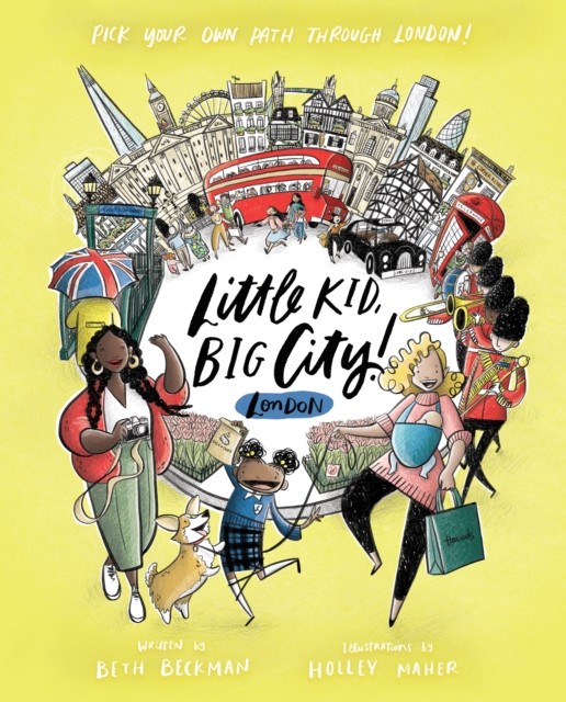 Little Kid, Big City!: London by Beth Beckman (Hardback Book)