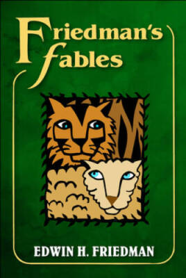 Friedman's Fables - Paperback By Friedman, Edwin H. - GOOD