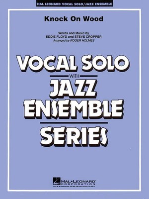 Knock On Wood (Key: F) | Eddie Floyd_Steve Cropper | Partitur + Stimmen