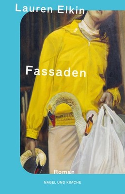 Fassaden, Lauren Elkin