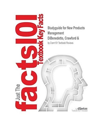 Studyguide for New Products Management by DiBenedetto, Crawford &, ISBN 97800724