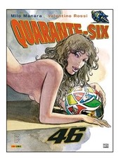 46 - Quarante Six - Milo Manara - Valentino Rossi - Tbe - Fr - Français 