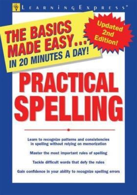 Practical Spelling (Basics Made Easy) by LearningExpress Editors