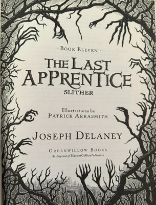 Slither: The Last Apprentice- Book 11 - by Joseph Delaney (2013 - HC)ExLibrary