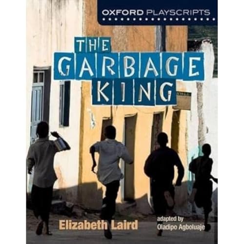 Oladipo Agboluaje - Oxford Playscripts The Garbage King - Paperback - G245Z-image