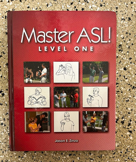 Sign Media Master ASL! Level One A1 Beginner Textbook by Jason E. Zinza 2006