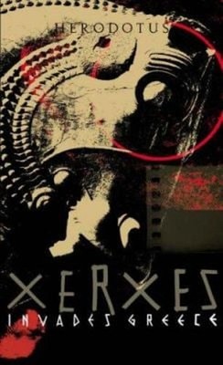 Xerxes Greift Griechenland An Perfekter Herodot