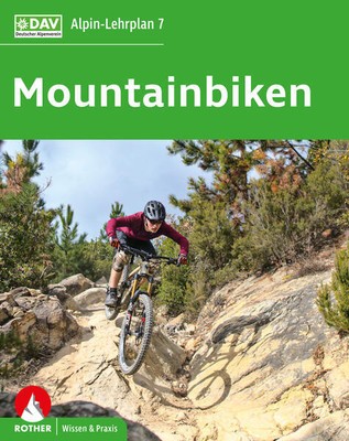 Alpin-Lehrplan 7: Mountainbiken | Norman Bielig, Matthias Laar, Antje Bornhak