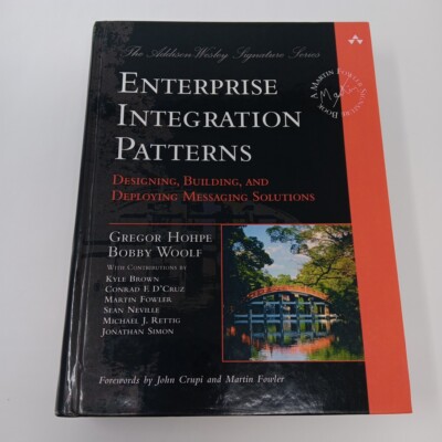 Addison-Wesley Signature Series (Fowler) Ser.: Enterprise Integration Patterns :