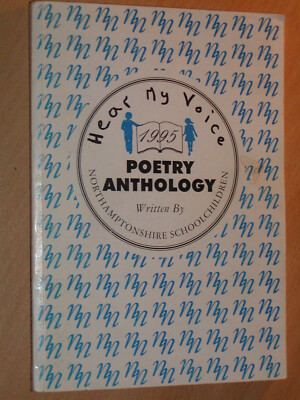 Hear My Voice 1995: Poetry Anthology Written by Northamptonshire Schoolchildren