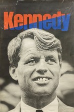ROBERT F KENNEDY 1968 PRESIDENTIAL CAMPAIGN POSTER