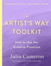 The Artist's Way Toolkit: How to Use the Creative Practices by Julia Cameron Pap