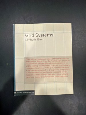 Grid Systems : Principles of Organizing Type, Kimberly Elam, 1st Edition, 2004