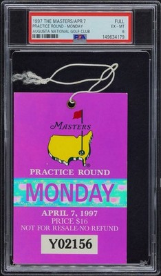 1997 THE MASTERS AUGUSTA NATIONAL MONDAY TICKET TIGER WOODS 1ST PSA 6 HIGHEST GR