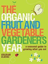 Le Jardinier Bio De Fruits Et Légumes : Un Guide Saisonnier