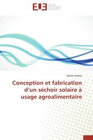 Aymen Essassi | Conception Et Fabrication D'un SéChoir Solaire à Usage...