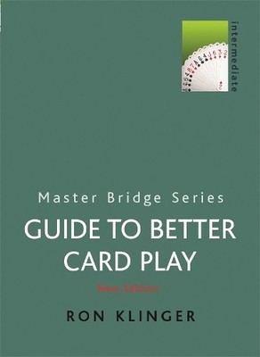 Ron Klinger Guide to Better Card Play (Taschenbuch) Master Bridge