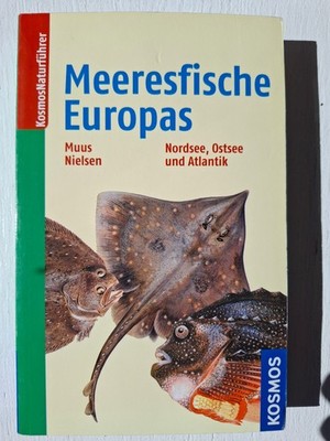 Meeresfische Europas: Nordsee, Ostsee und Atlantik - Muus, Nielsen - sehr gut
