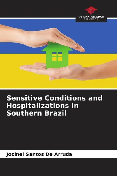 Sensitive Conditions And Hospitalizations In Southern Brazil Arruda Taschenbuch-image