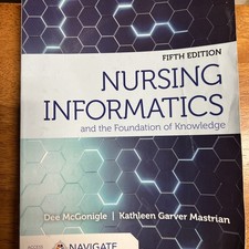 Nursing Informatics and the Foundation of Kno...
