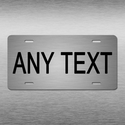 PERSONALIZED CUSTOM ALUMINUM LICENSE PLATE Car Tag Truck (Your Text)