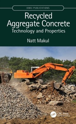 Recycled Aggregate Concrete by Natt Makul PAPERBACK 9781032189871
