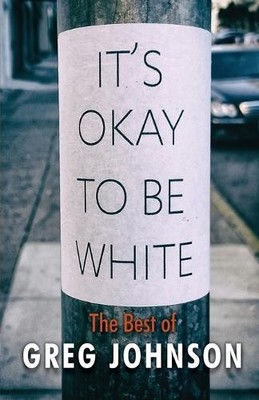 Greg Johnson It's Okay to Be White (Taschenbuch)