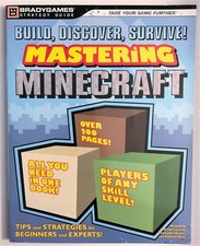 Build, Discover, Survive! Mastering Minecraft by Brady Games Strategy Guide