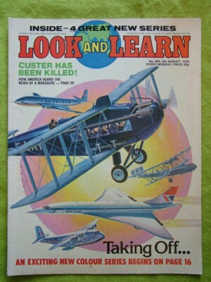 LOOK AND LEARN / 5 AUG 1978 / CUSTER HAS BEEN KILLED - HOW AMERICA HEARD