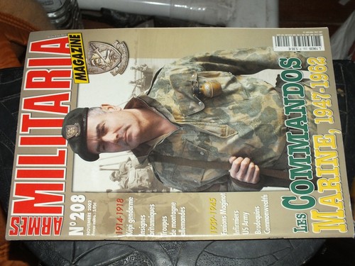 $$$ Revue Armes Militaria N°208 Commandos Marine Kepi gendarme Fanions Maginot