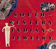 Southwestern Indian Jewelry, Cirillo, Dexter, Good Book