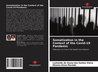 Luzineide De Sousa Dos Santos Vieira (U. A.) | Somatization In The Context Of...