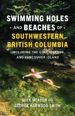 Alex McKeen George  Swimming Holes and Beaches of Southwestern Bri (Taschenbuch)