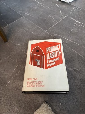 Product Liability: A Management Response 