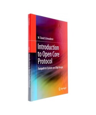 Introduction to Open Core Protocol: Fastpath to System-On-Chip Design: Fastpath 