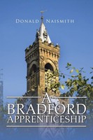 A Bradford Apprenticeship Donald Naismith Taschenbuch Kartoniert / Broschiert