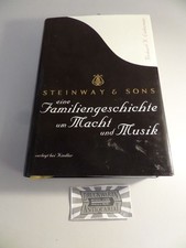Steinway & Sons, eine Familiengeschichte um Macht und Musik. Richard, K. Lieberm