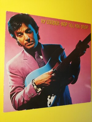 Ry Cooder    Bop Till You Drop- LP/L 362