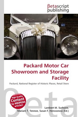 Packard Motor Car Showroom and Storage Facility Lambert M. Surhone