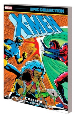 X-Men Epic Collection: I, Magneto, Claremont, Chris,Duffy, Jo,Layton, Bob, Good 