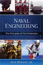 Naval Engineering: The Principles of Fire Protection (Paperback or Softback)