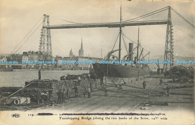 R588625 119 Transhipping Bridge joining two banks of Seine E L D Imp E Le Deley