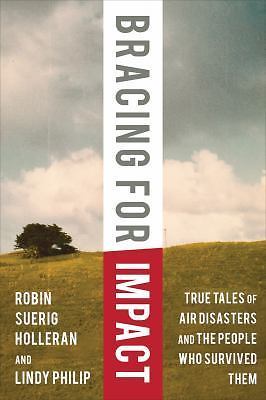 Bracing for Impact: True Tales of Air Disasters and the People Who Survived Them - Afbeelding 1 van 1