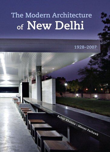 The Modern Architecture of New Delhi 1928-2007 - Afbeelding 1 van 1
