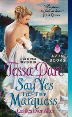 Say Yes to the Marquess: Castles Ever After - Mass Market Paperback - GOOD