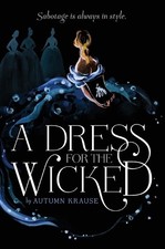 Autumn Krause A Dress for the Wicked (Paperback) (US IMPORT)